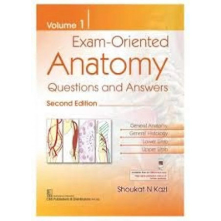 Exam Oriented Anatomy Questions And Answers 2Ed Vol 1 (Pb 2023) book by KAZI S.N.