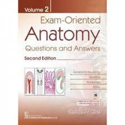 Exam Oriented Anatomy Questions And Answers 2Ed Vol 2 (Pb 2023) book by KAZI S.N.