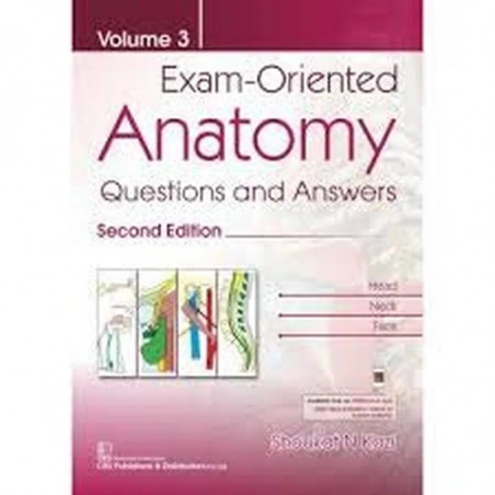 Exam Oriented Anatomy Questions And Answers 2Ed Vol 3 (Pb 2023) book by KAZI S.N.