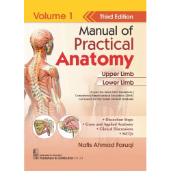 MANUAL OF PRACTICAL ANATOMY 3ED VOL 1 UPPER AND LOWER LIMB (PB 2026) book by Nafis Ahmad Faruqi