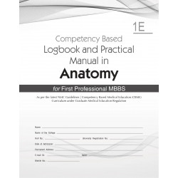 Competency Based Logbook and Practical Manual in Anatomy for First Professional MBBS 1E | (PB - 2026) book by Poonam Agrawal… -