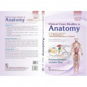 Clinical Case Studies in Anatomy, 2/e| An Integrated Approach | • With Reasoning | • Structured Questions and Answers (PB 20… -