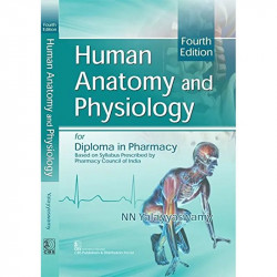 HUMAN ANATOMY AND PHYSIOLOGY FOR DIPLOMA IN PHARMACY 4ED (PB 2020) book by NN YALAYYASWAMY