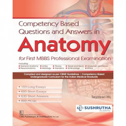 COMPETENCY BASED QUESTIONS AND ANSWERS IN ANATOMY FOR FIRST MBBS PROFESSIONAL EXAMINATION (PB 2022) book by SUSHRUTHA ACADEMY -