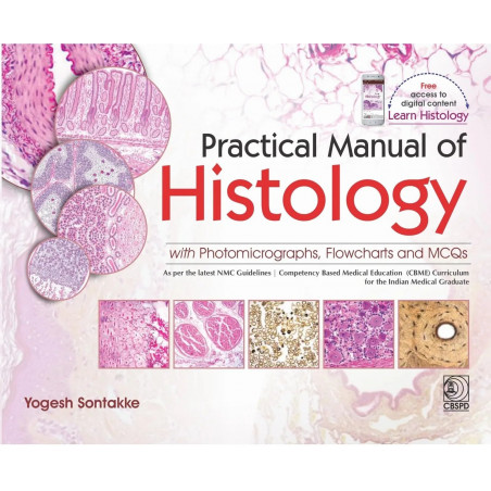 Practical Manual of Histology with Photomicrographs, Flowcharts and MCQs (PB 2027) (ISBN 9788169559195 ) book by Yogesh Sont…