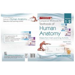 Companion Workbook for Textbook of Human Anatomy Volumes 1 and 2, Dissection-Hall Learning Activity (PB- 2023) book by YOGES… -