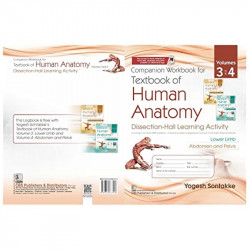 Companion Workbook for Textbook of Human Anatomy, Volumes 3 and 4 Dissection-Hall Learning Activity (PB- 2022) book by YOGES… -