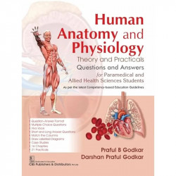Human Anatomy and Physiology | Theory and Practicals | Questions and Answers for Paramedical and Allied Health Sciences Stud… -