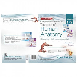 Companion Workbook for Textbook of Human Anatomy Volumes 1 and 2, Dissection-Hall Learning Activity (PB- 2023) book by YOGES… -