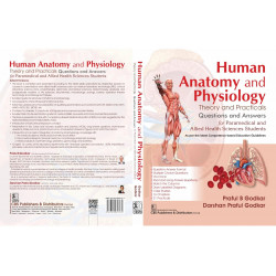 Human Anatomy and Physiology | Theory and Practicals | Questions and Answers for Paramedical and Allied Health Sciences Stud… -