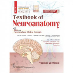 TEXTBOOK OF NEUROANATOMY WITH ATLAS AND FUNCTIONAL AND CLINICAL CONCEPTS WITH ADDITIONAL BOOK CRANIAL NERVES (PB 2026) ISBN… - A