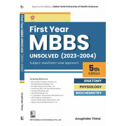 First Year Mbbs Unsolved (2023-2024) 5Ed (Pb 2024) book by Dr Anupinder Thind
