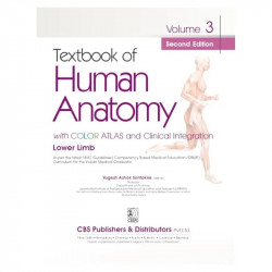 Textbook of Human Anatomy, 2/e | with COLOR ATLAS and Clinical Integration Volume 3 (Lower Limb) and Volume 4 (Abdomen and p… -