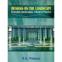 DESIGNS ON THE LANDSCAPE EVERYDAY LANDSCAPES VALUES AND PRACTICE (PB 1992) book by PREECE R.A.