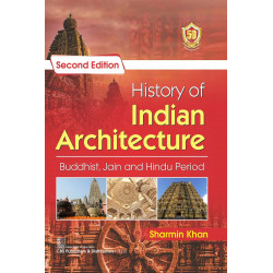History of Indian Architecture book by Sharmin Khan