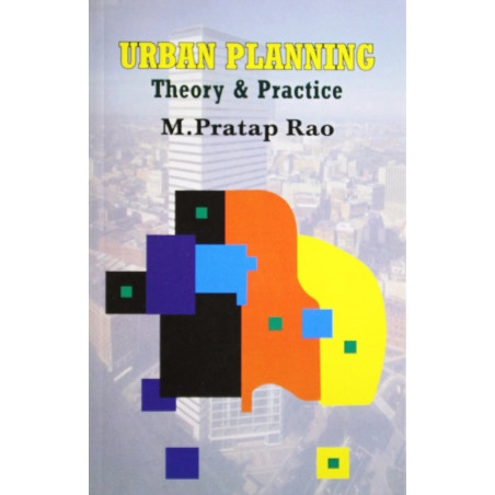 URBAN PLANNING THEORY AND PRACTICE (PB 2019) book by RAO M. P