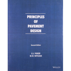 PRINCIPLES OF PAVEMENT DESIGN 2ED (PB 2018) book by E.J. Yoder, M.W. Witczak