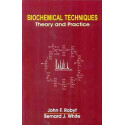 Biochemical Techniques Theory And Practice (Pb 2015) [Paperback] Robyt J.F. book by ROBYT J.F.