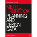 METRIC HANDBOOK PLANNING AND DESIGN DATA 7ED (PB 2022) book by Pamela Buxton - Back Cover