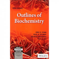 Outlines Of Biochemistry, 5Ed book by Eric E. Conn, Paul K. Stumpf - Back Cover