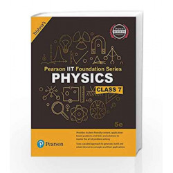 Pearson IIT Foundation Physics Class 7 by Trishna\'s Book-9789332578968