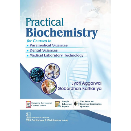 Practical Biochemistry For Courses In Paramedical Dental Medical Laboratory Technology (Pb 2025) book by Jyoti Aggarwal, Gob…