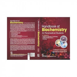 Handbook of Biochemistry for Paramedical Students - 2025 book by Anithasri Anbalagan, Suryapriya Rajendran - Additional Image 4