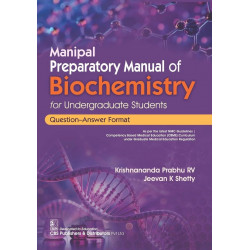 Manipal Preparatory Manual of Biochemistry for Undergraduate Students Question–Answer Format (PB 2026) book by Krishnananda…