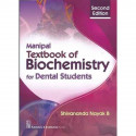 MANIPAL TEXTBOOK OF BIOCHEMISTRY FOR DENTAL STUDENTS 2E (PB 2015) book by NAYAK S.