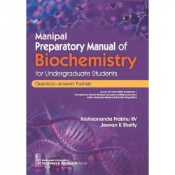 Manipal Preparatory Manual of Biochemistry for Undergraduate Students Question–Answer Format (PB 2026) book by Krishnananda… - B
