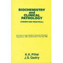BIOCHEMISTRY AND CLINICAL PATHOLOGY THEORY AND PRACTICAL (PB 2020) book by K K PILLAI