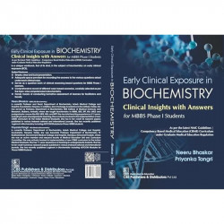 Early Clinical Exposure in Biochemistry | Clinical Insights with Answers For MBBS Phase I Students (PB 2026) book by Neeru B… -