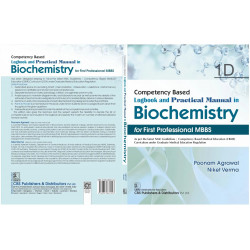 Competency Based Logbook and Practical Manual in Biochemistry for First Professional MBBS , 1D | (PB -2026) book by Poonam A… -