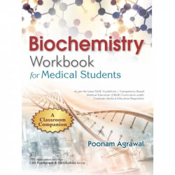 Biochemistry Workbook for Medical Students - 2025 book by Poonam Agrawal - Back Cover