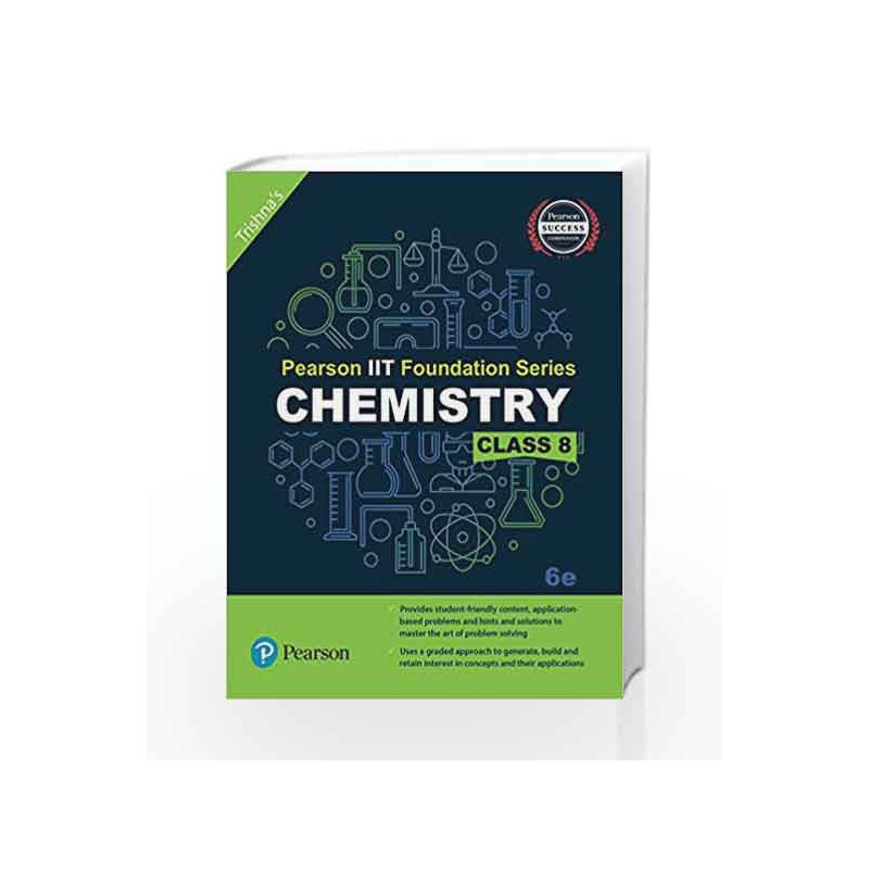 Pearson IIT Foundation Chemistry Class 8 by Trishna\'s Book-9789332579064