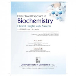 Early Clinical Exposure in Biochemistry | Clinical Insights with Answers For MBBS Phase I Students (PB 2026) book by Neeru B… -