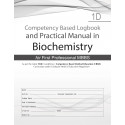 Competency Based Logbook and Practical Manual in Biochemistry for First Professional MBBS , 1D | (PB -2026) book by Poonam A… -