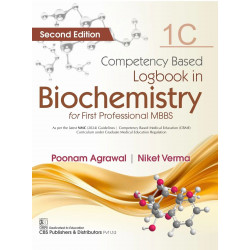 Competency Based Logbook in Biochemistry 1C, for First Professional MBBS | As per the latest NMC (2024) Guidelines 2ed/ (PB…