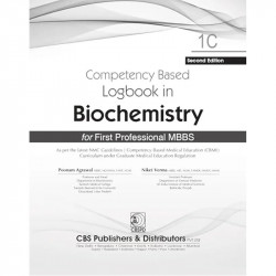 Competency Based Logbook in Biochemistry 1C, for First Professional MBBS | As per the latest NMC (2024) Guidelines 2ed/ (PB… - A