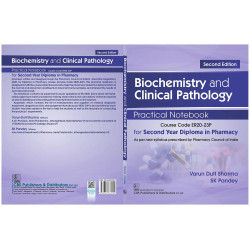 Biochemistry And Clinical Pathology Practical Notebook For Second Year Diploma In Pharmacy 2Ed (Pb 2025) book by SHARMA V.D. - A