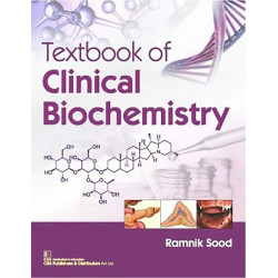TEXTBOOK OF CLINICAL BIOCHEMISTRY (PB 2019) book by SOOD R.