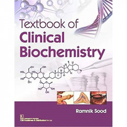 TEXTBOOK OF CLINICAL BIOCHEMISTRY (PB 2019) book by SOOD R. - Back Cover