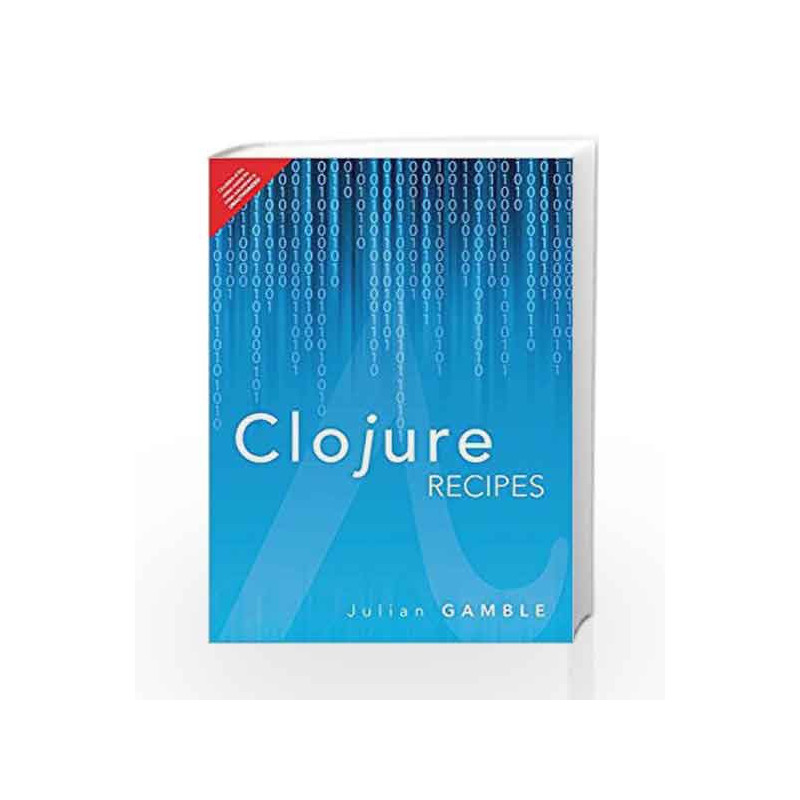 Clojure Recipes by KAPOOR Book-9789332581333