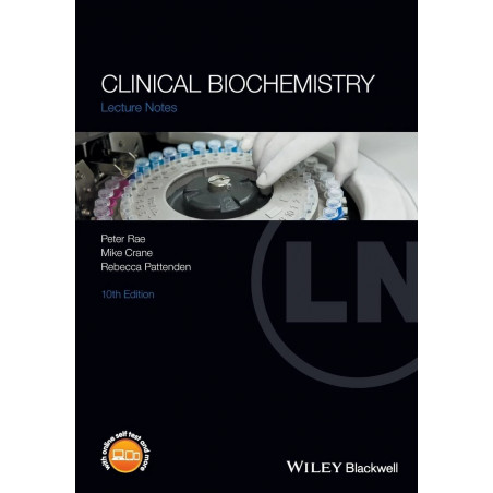 Clinical Biochemistry Lecture Notes 10Ed (Pb 2018) book by Peter Rae, Mike Crane