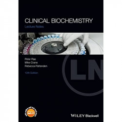 Clinical Biochemistry Lecture Notes 10Ed (Pb 2018) book by Peter Rae, Mike Crane - Back Cover