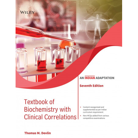 Textbook Of Biochemistry With Clinical Correlations An Indian Adaptation 7Ed (Hb 2022) book by DEVLIN T.M