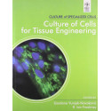 Culture of Cells for Tissue Engineering book by Gordana Vunjak-Novakovic, R. Ian Freshney