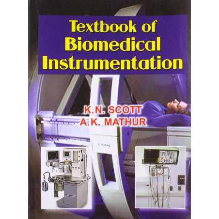 TEXTBOOK OF BIOMEDICAL INSTRUMENTATION (PB 2019) book by SCOTT K. T