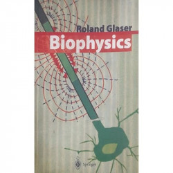Biophysics (Pb 2004) book by GLASER R. - Back Cover