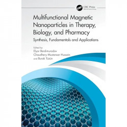 Multifunctional Magnetic Nanoparticles in Therapy, Biology, and Pharmacy: Synthesis, Fundamentals and Applications book by E… -